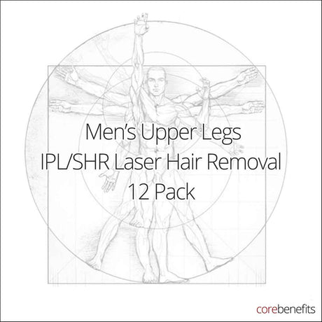 12 Pack | Upper Legs IPL/SHR - Men’s | Saving $363.00 - Core Benefits Toowoomba - 